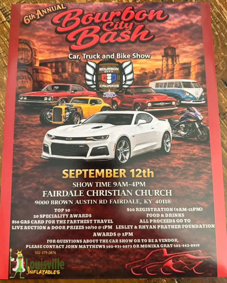 Bourbon City Camaros 6th Annual Durbon Bourbon Bash Car, Truck and Bike Show event at Fairdale Christian Church in Fairdale, KY on September 12, 2026