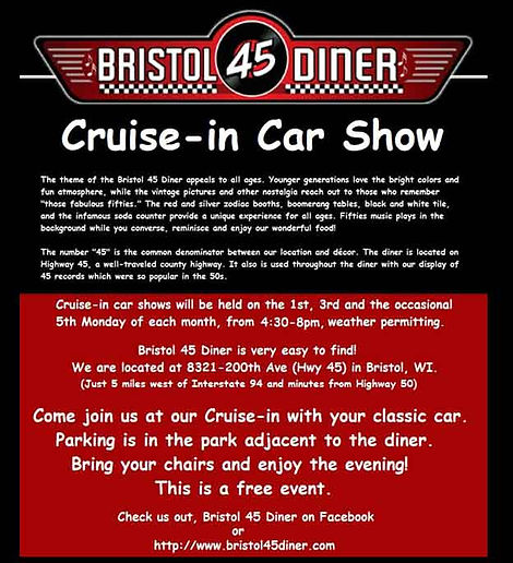 Bristol 45 Diner Cruise-in Car Show event at Bristol 45 Diner in Bristol, WI on July 20, 2026
