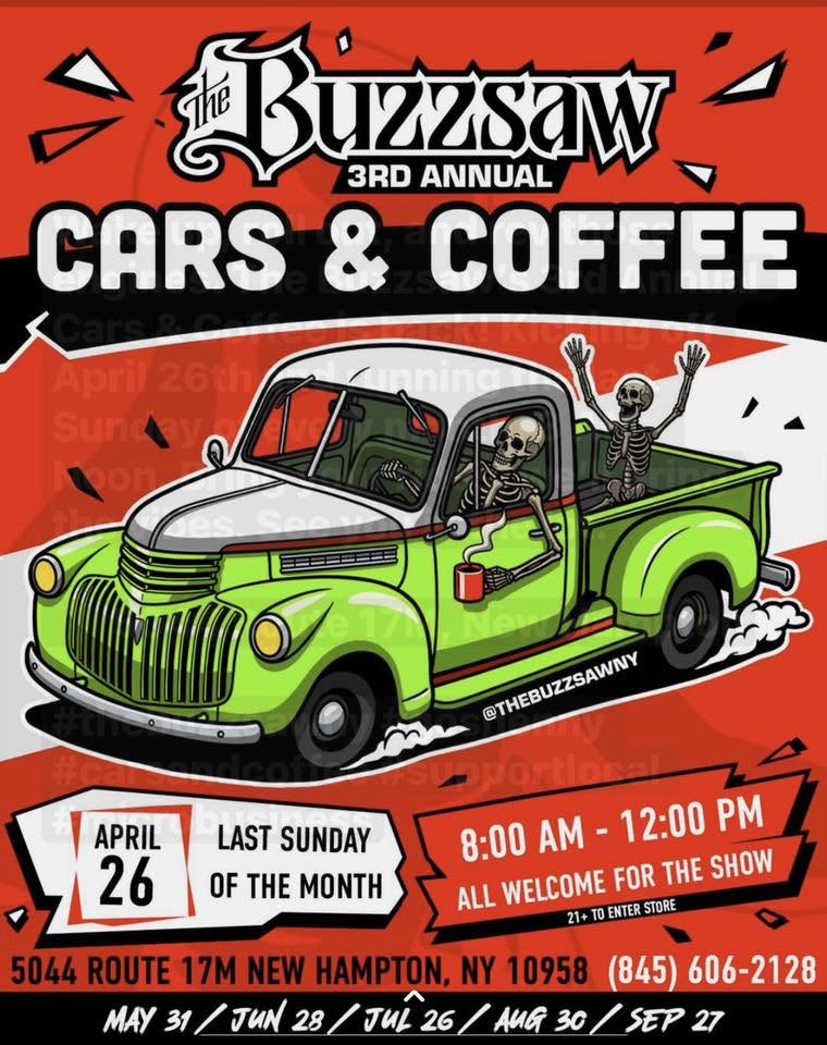 Buzzsaw 3rd Annual Cars & Coffee event at Buzzsaw in New Hampton, NY on July 26, 2026