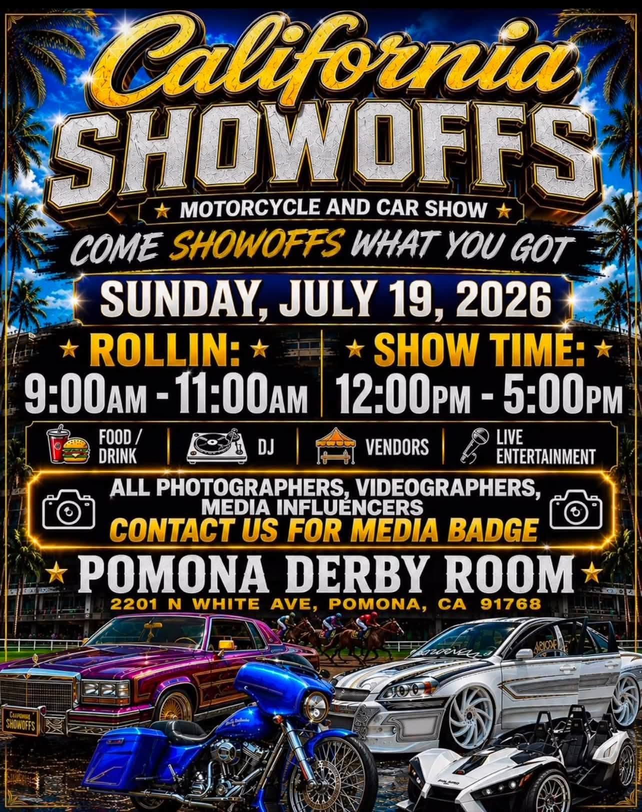 California Showoffs Motorcycle and Car Show event at Pomona Derby Room in Pomona, CA on July 26, 2026