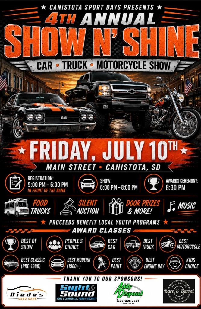 Canistota Sport Days 4th Annual Show N' Shine Car Truck Motorcycle Show event at Main Street Canistota in Canistota, SD on July 10, 2026