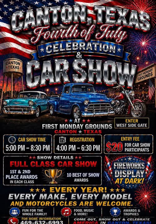 Canton Texas Fourth of July Celebration & Car Show event at First Monday Grounds in Canton, TX on July 4, 2026