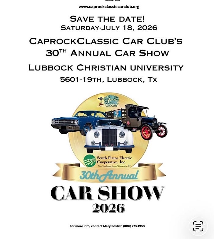 Caprock Classic Car Club 30th Annual Car Show event at Lubbock Christian University in Lubbock, TX on July 18, 2026