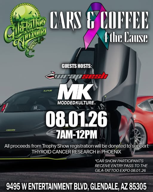 Cars & Coffee 4 the Cause event at 9495 W Entertainment Blvd in Glendale, AZ on August 1, 2026