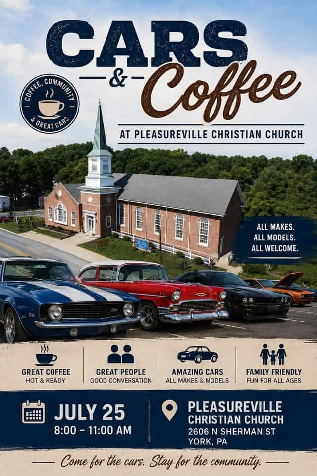 Cars & Coffee at Pleasureville Christian Church event at Pleasureville Christian Church in York, PA on July 25, 2026
