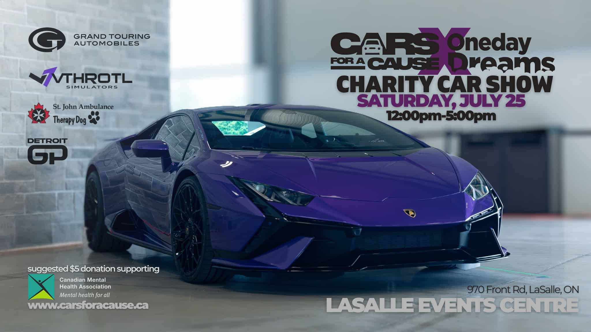 Cars for a Cause x Oneday Dreams Charity Car Show event at LaSalle Events Centre in LaSalle, ON on July 25, 2026