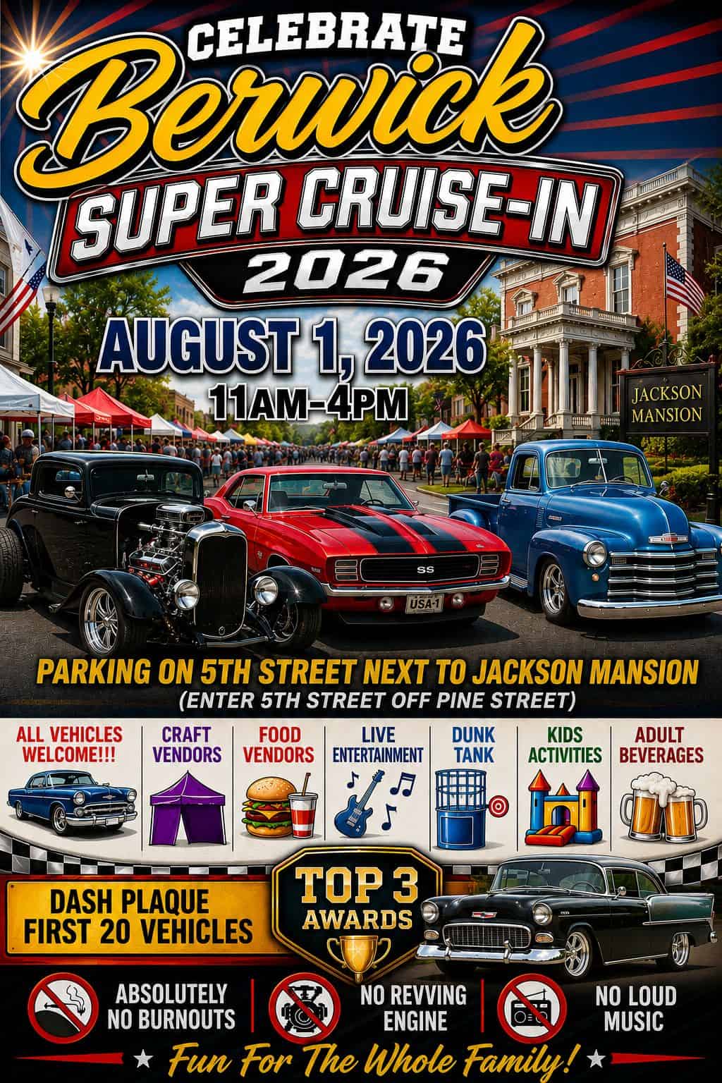 Celebrate Berwick Super Cruise-In 2026 event at Jackson Mansion in Berwick, PA on August 1, 2026
