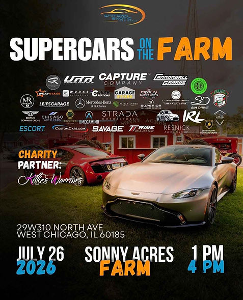 Chitown Exotic Supercars on the Farm event at Sonny Acres Farm in West Chicago, IL on July 26, 2026