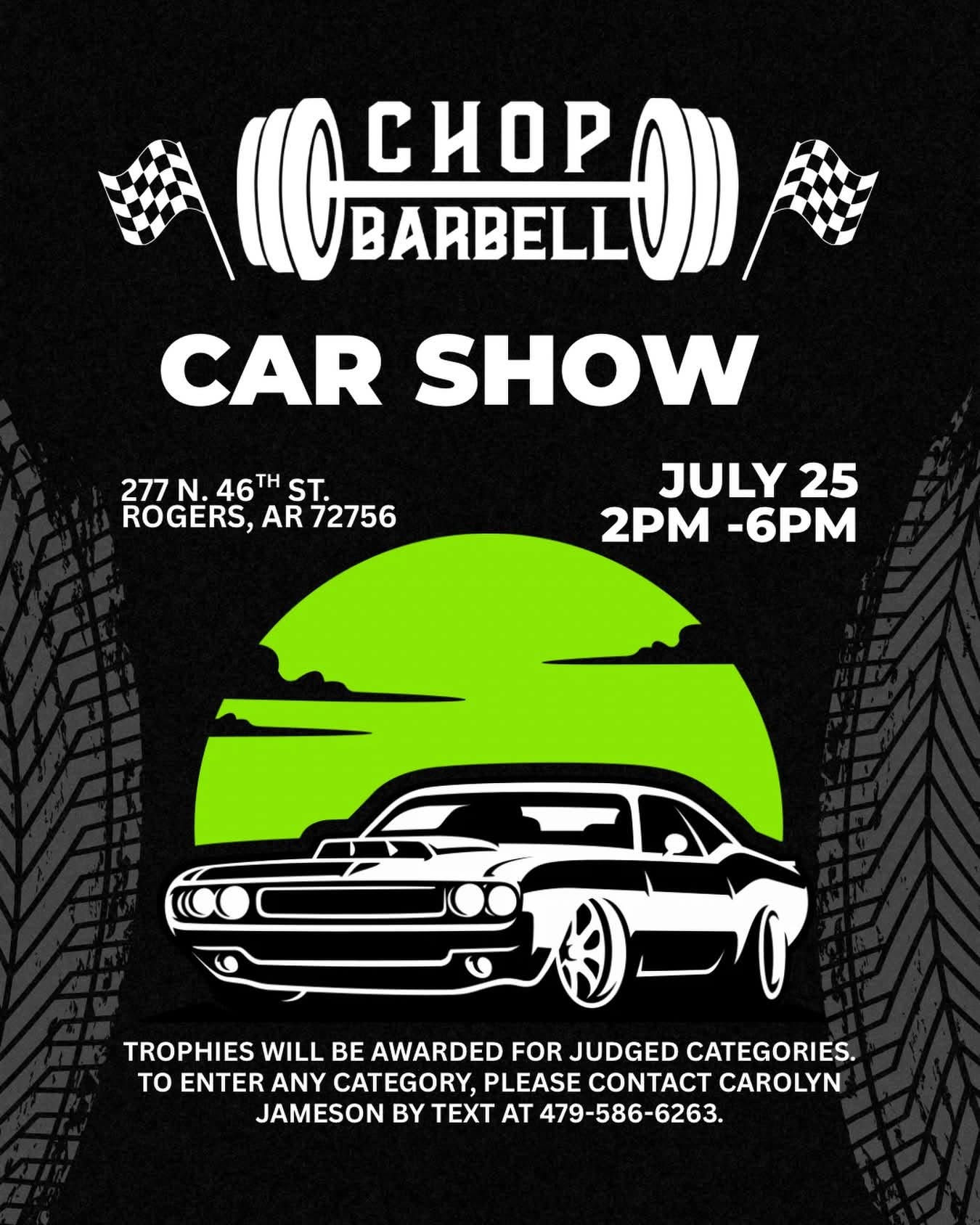 Chop Barbell Car Show event at Chop Barbell in Rogers, AR on July 25, 2026