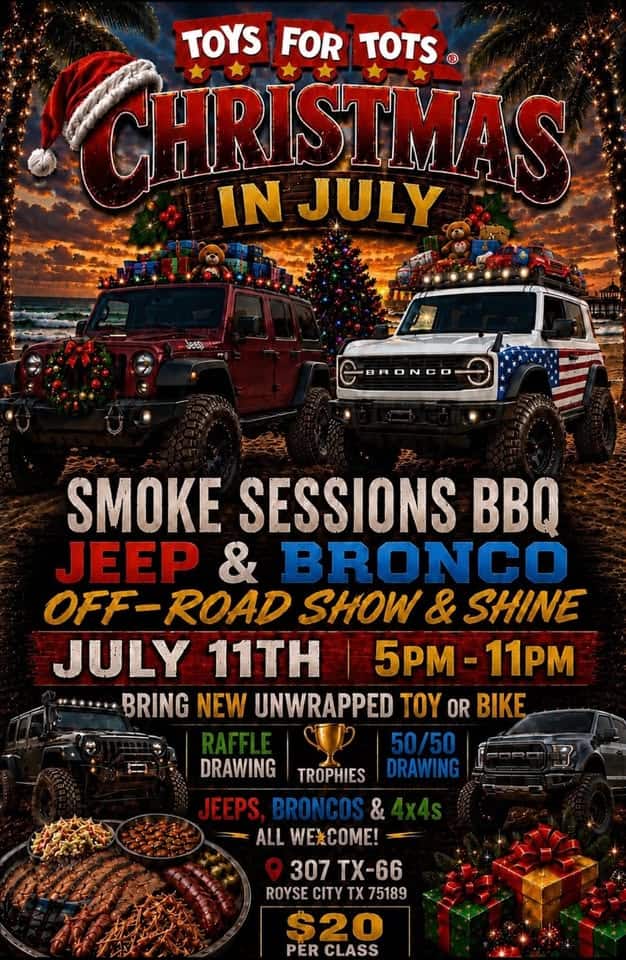 Christmas in July Jeep & Bronco Off-Road Show and Shine event at Smoke Sessions Barbecue in Royse City, TX on July 11, 2026