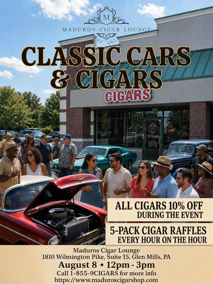 Classic Cars and Cigars event at Maduros Cigar Lounge in Glen Mills, PA on August 8, 2026