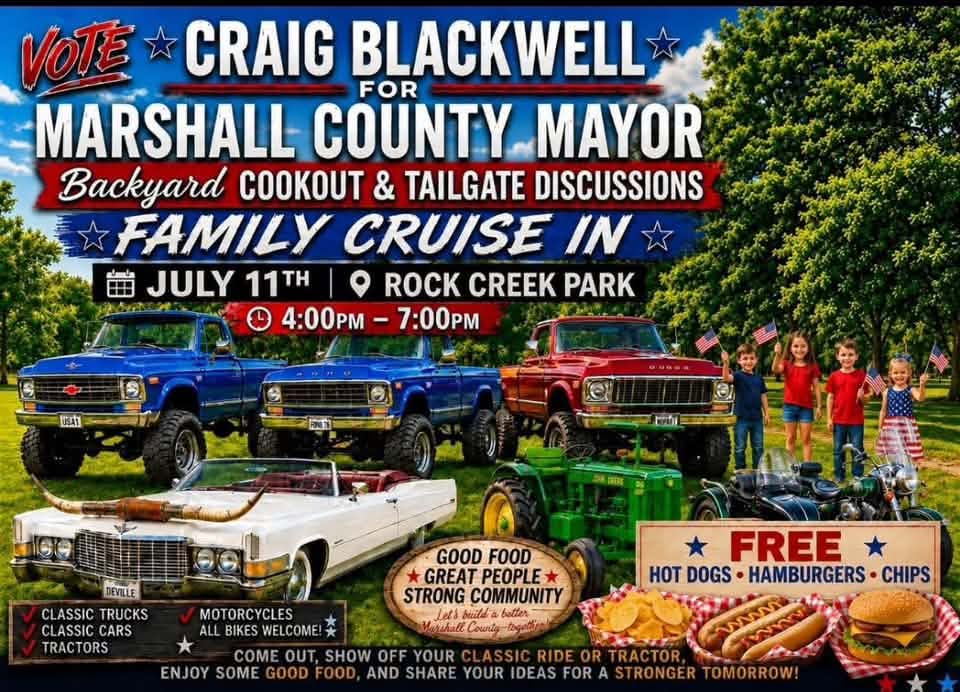 Craig Blackwell for Marshall County Mayor Backyard Cookout & Tailgate Discussions Family Cruise in event at Rock Creek Park in Lewisburg, TN on July 11, 2026