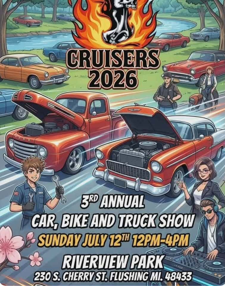 Cruisers 3rd Annual Car, Bike and Truck Show event at Riverview Park in Flushing, MI on July 12, 2026