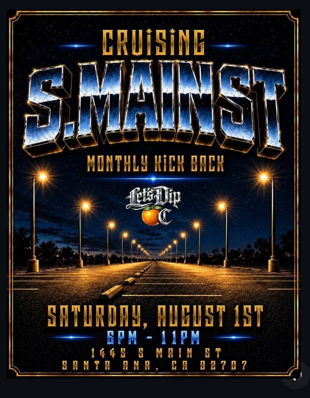 Cruising S. Main St event at 1445 S Main St in Santa Ana, CA on August 1, 2026