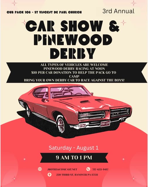 Cub Pack 108 Car Show & Pinewood Derby event at St Vincent de Paul Church in Hanover, PA on August 1, 2026