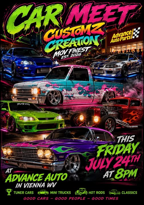 Custom Creation Car Meet at Advance Auto event at Advance Auto Parts in Vienna, WV on July 24, 2026