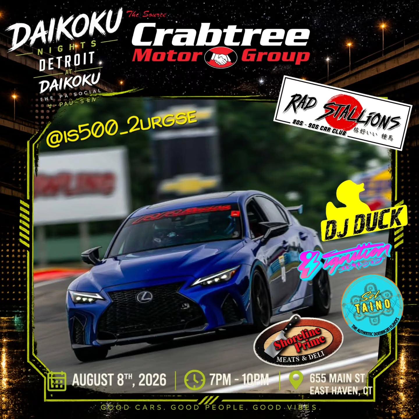 Daikoku Nights Detroit at Crabtree Motor Group event at Crabtree Motor Group in East Haven, CT on August 8, 2026