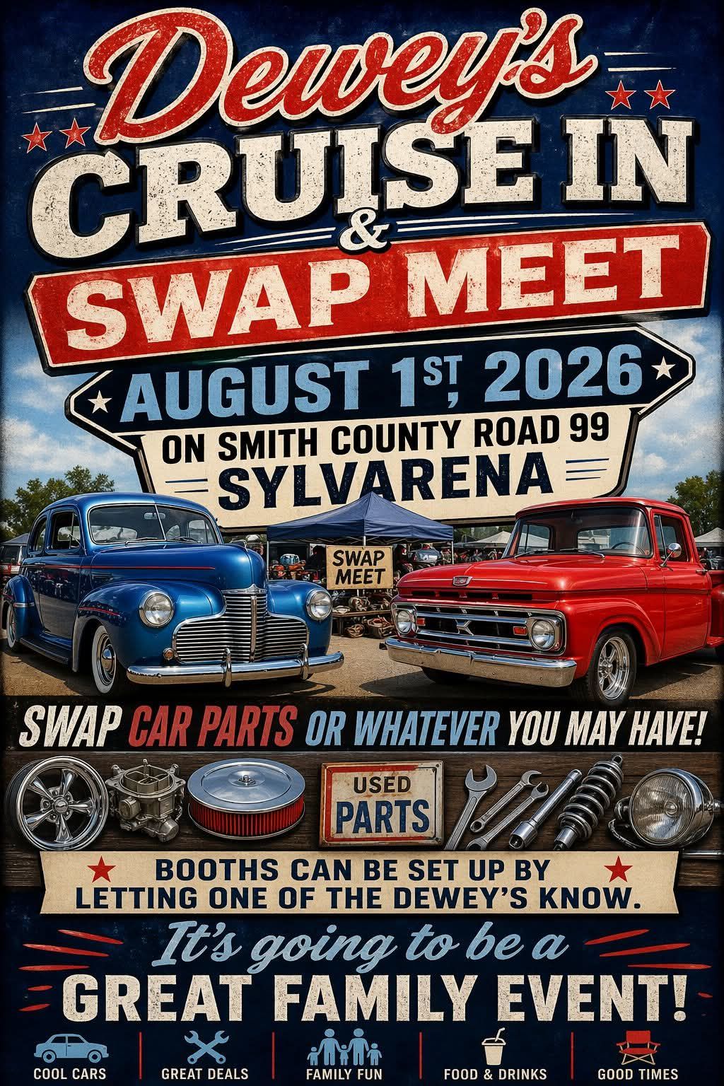 Dewey's Cruise in & Swap Meet event at Smith County Road 99 in Sylvarena, MS on August 1, 2026