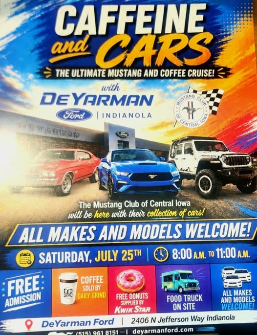 DeYarman Ford Caffeine and Cars Mustang and Coffee Cruise event at DeYarman Ford in Indianola, IA on July 25, 2026