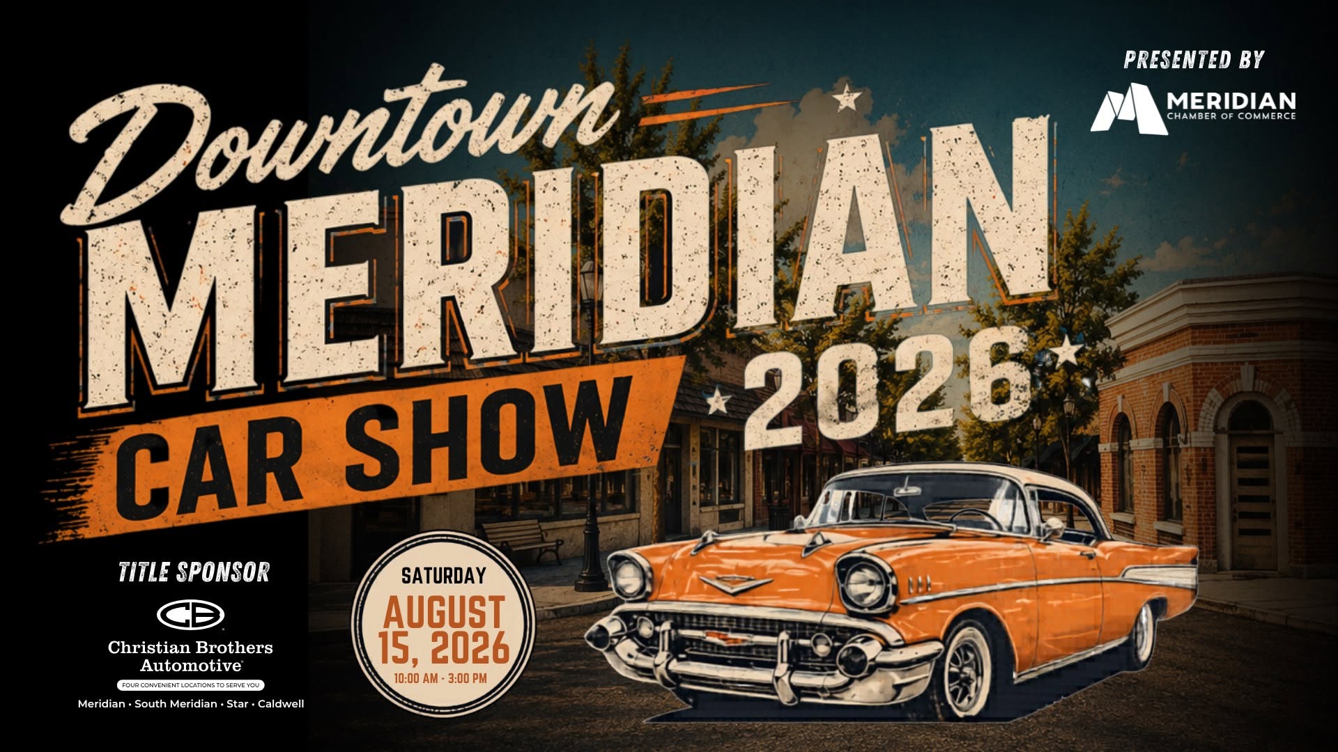 Downtown Meridian Chamber of Commerce Car Show event at Downtown Meridian in Meridian, ID on August 15, 2026