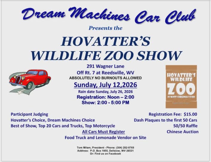 Dream Machines Car Club Hovatter's Wildlife Zoo Show event at Hovatter's Wildlife Zoo in Reedsville, WV on July 12, 2026
