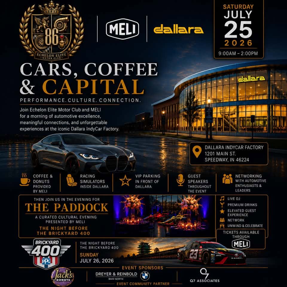 Echelon Elite Motor Club and MELI Cars, Coffee & Capital event at Dallara IndyCar Factory in Speedway, IN on July 25, 2026