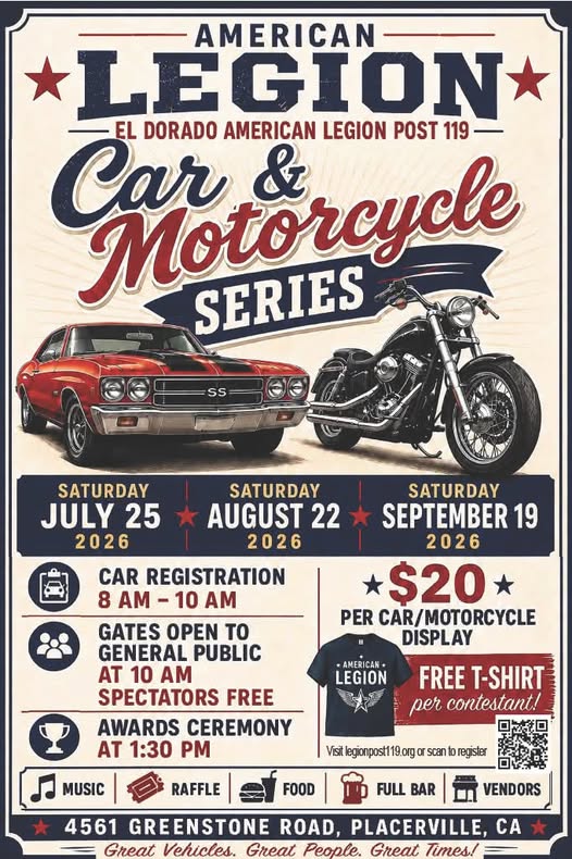 El Dorado American Legion Post 119 Car & Motorcycle Show Series event at American Legion Post 119 in Placerville, CA on July 25, 2026