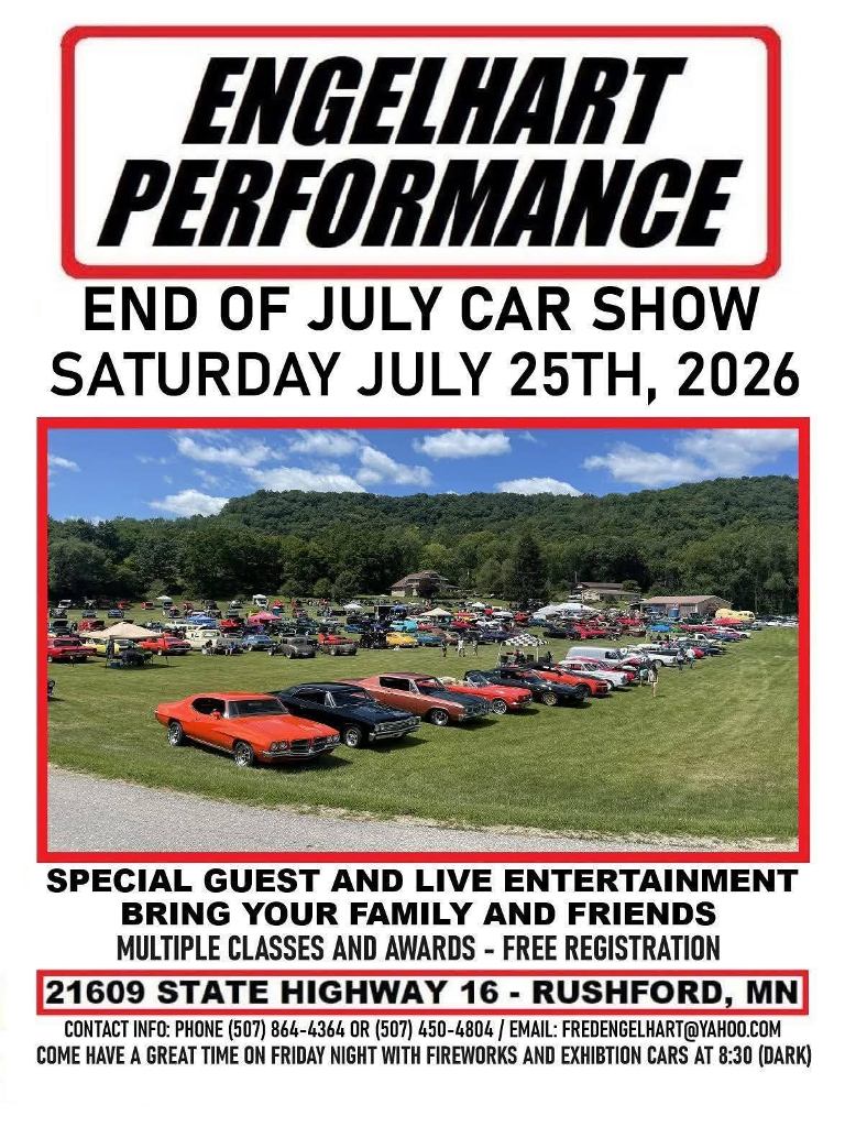 Engelhart Performance End of July Car Show event at Engelhart Performance in Rushford, MN on July 25, 2026