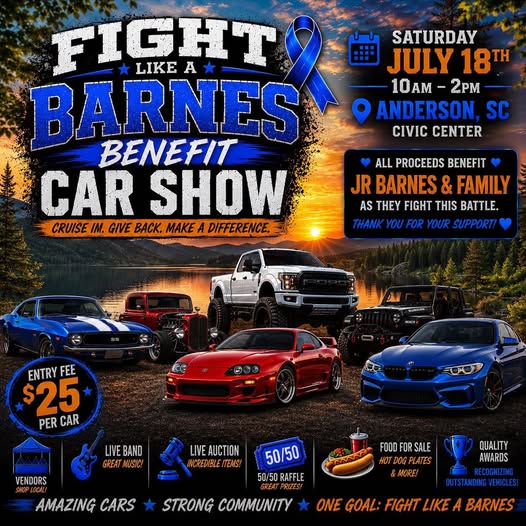 Fight Like a Barnes Benefit Car Show event at Anderson Civic Center in Anderson, SC on July 18, 2026