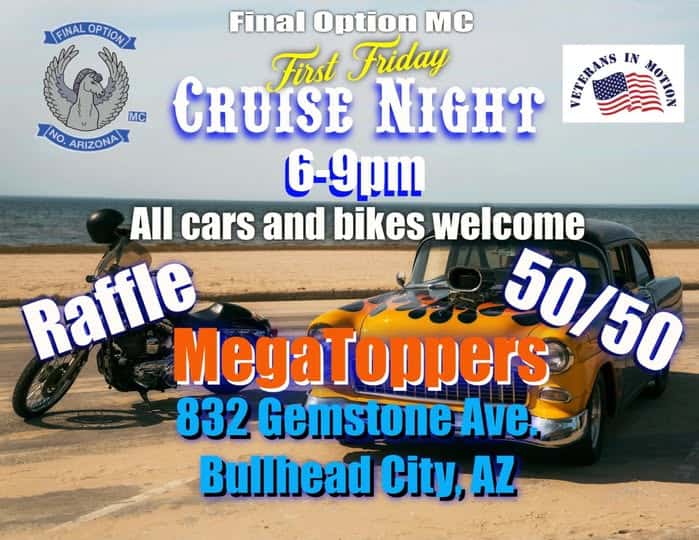 Final Option MC First Friday Cruise Night event at MegaToppers in Bullhead City, AZ on August 7, 2026