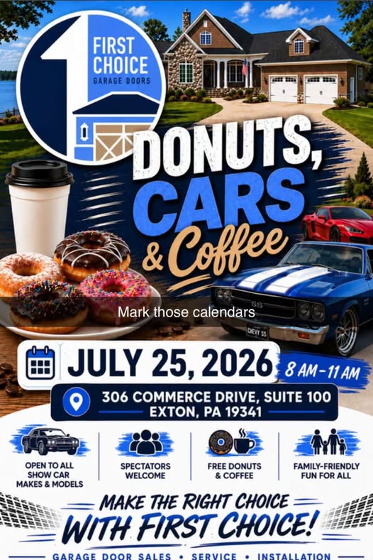 First Choice Garage Doors Donuts, Cars & Coffee event at First Choice Garage Doors in Exton, PA on July 25, 2026