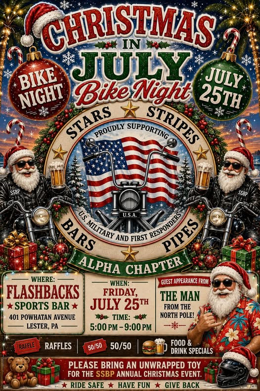 Flashbacks Sports Bar Christmas in July Bike Night event at Flashbacks Sports Bar in Lester, PA on July 25, 2026