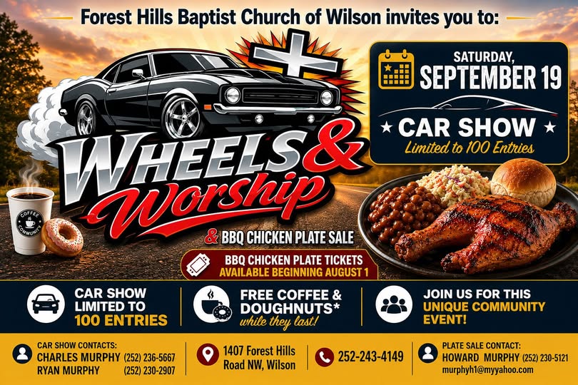 Forest Hills Baptist Church Wheels & Worship Car Show event at Forest Hills Baptist Church in Wilson, NC on September 19, 2026
