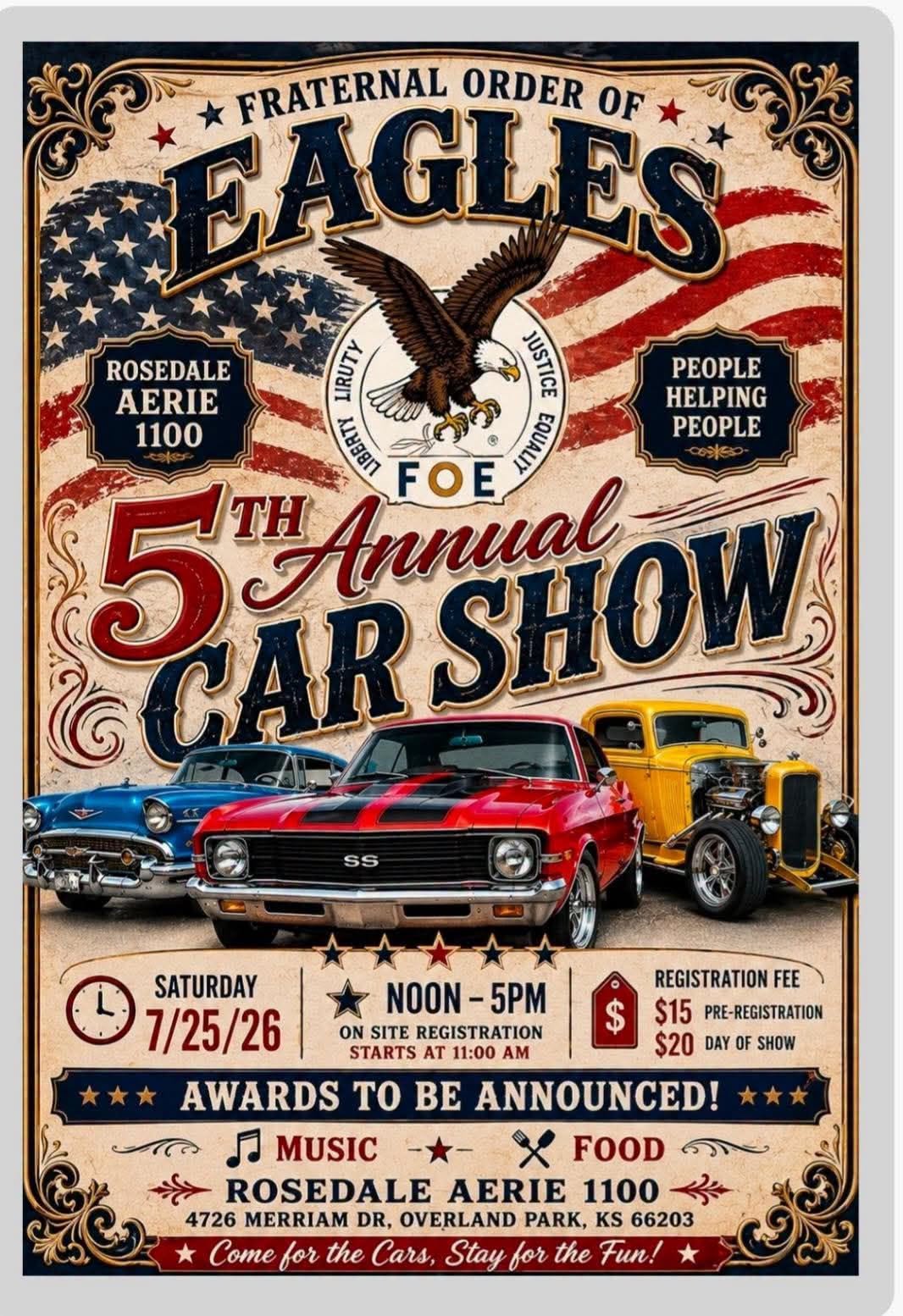 Fraternal Order of Eagles Rosedale Aerie 1100 5th Annual Car Show event at Fraternal Order of Eagles Rosedale Aerie 1100 in Overland Park, KS on July 25, 2026