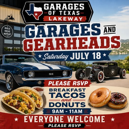 Garages of Texas Lakeway Garages and Gearheads event at Garages of Texas Lakeway in Lakeway, TX on July 18, 2026