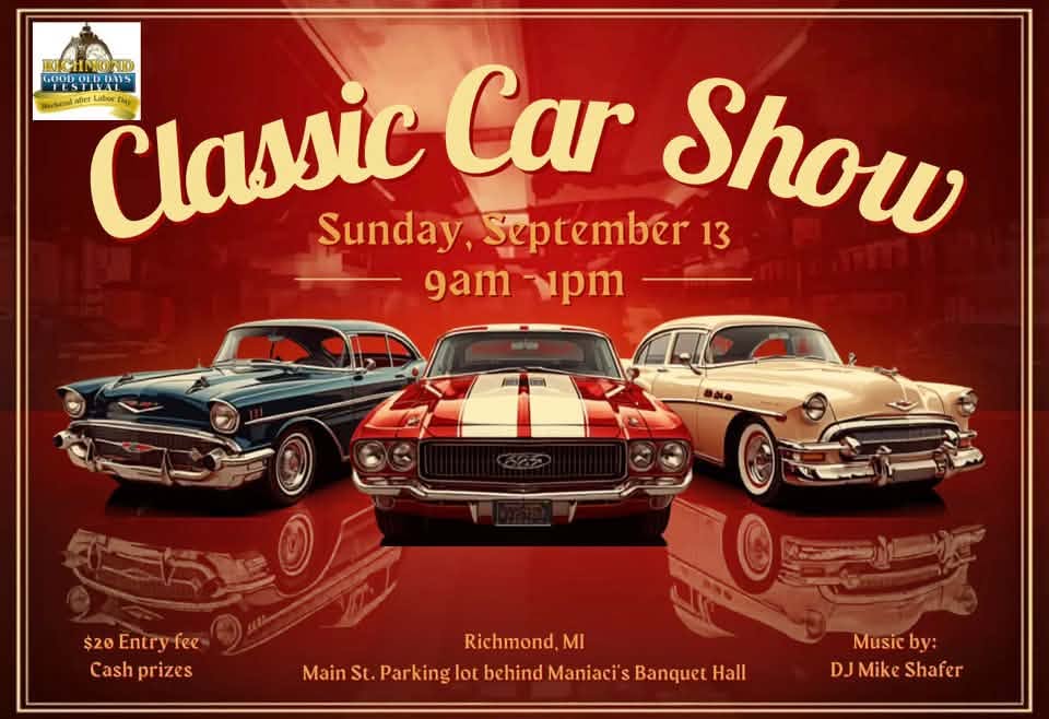 Good Old Days Festival Classic Car Show event at Main St. Parking lot behind Maniaci's Banquet Hall in Richmond, MI on September 13, 2026