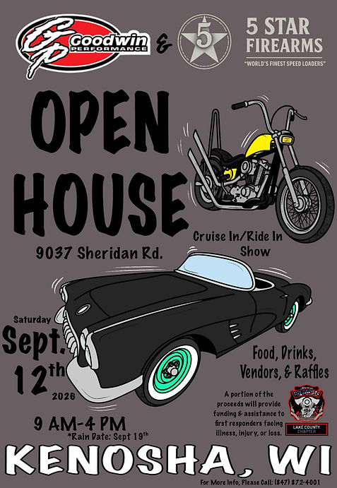 Goodwin Performance 5 Star Firearms Open House Cruise In/Ride in Show event at Goodwin Performance in Kenosha, WI on September 12, 2026