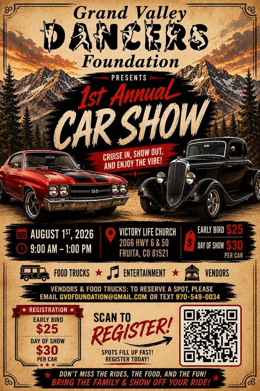 Grand Valley Dancers Foundation 1st Annual Car Show event at Victory Life Church in Fruita, CO on August 1, 2026
