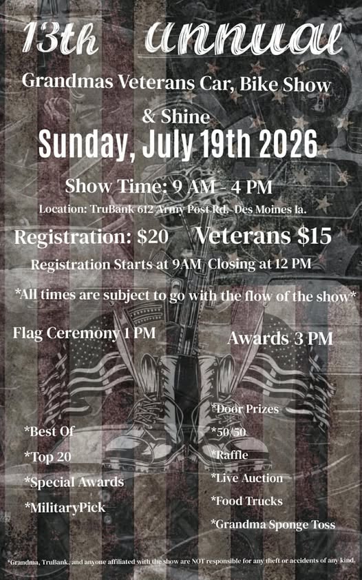 Grandmas Veterans 13th Annual Car, Bike Show & Shine event at TruBank in Des Moines, IA on July 19, 2026