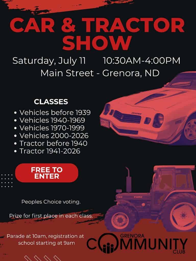 Grenora Community Club Car & Tractor Show event at Main Street in Grenora, ND on July 11, 2026