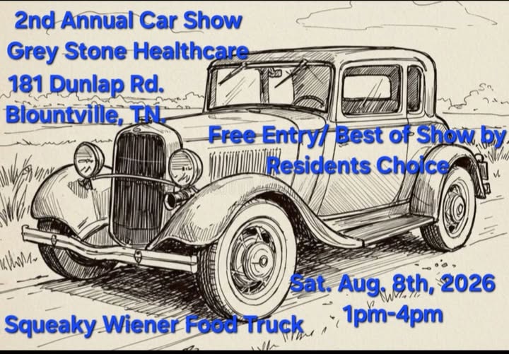 Grey Stone Healthcare Car Show event at Grey Stone Healthcare in Blountville, TN on August 8, 2026