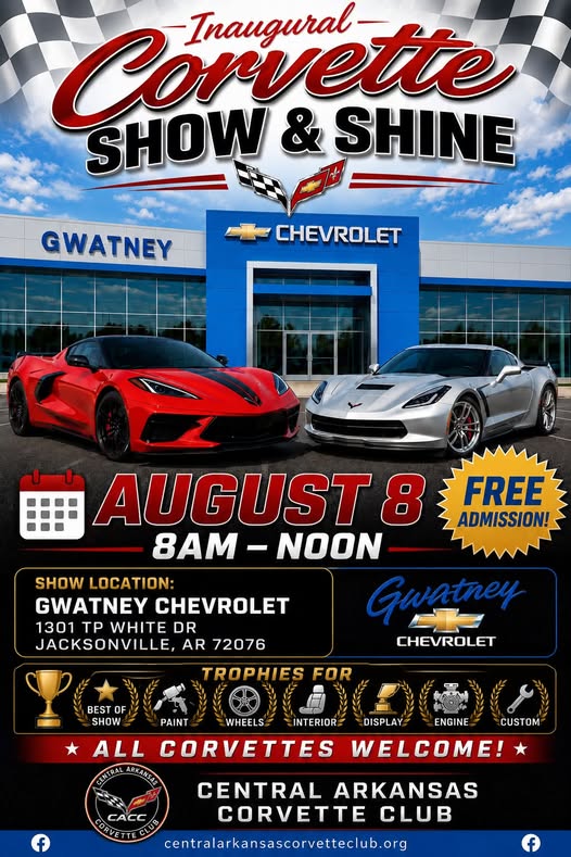 Gwatney Chevrolet Inaugural Corvette Show & Shine event at Gwatney Chevrolet in Jacksonville, AR on August 8, 2026