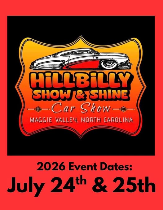 Hillbilly Show & Shine Car Show event at Maggie Valley Festival Grounds in Maggie Valley, NC on July 24, 2026
