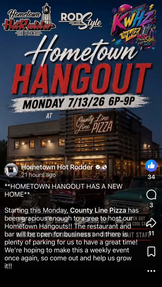 Hometown Hot Rodder Hometown Hangout event at County Line Pizza in Royse City, TX on July 13, 2026