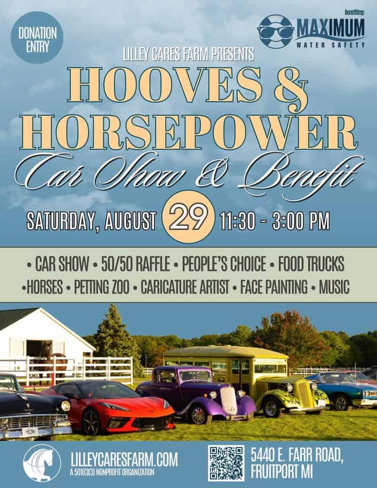 Hooves & Horsepower Car Show & Benefit event at Lilley Cares Farm in Fruitport, MI on August 29, 2026