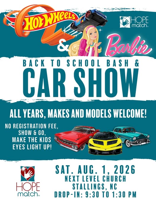 Hot Wheels & Barbie Back to School Bash Car Show event at Next Level Church in Stallings, NC on August 1, 2026