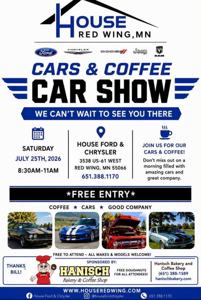 House Ford & Chrysler Cars & Coffee Car Show event at House Ford & Chrysler in Red Wing, MN on July 25, 2026