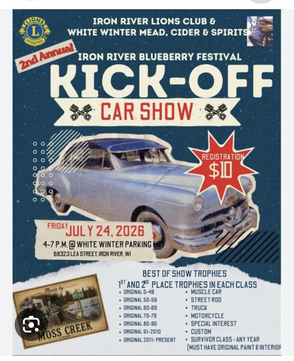 Iron River Lions Club & White Winter Mead 2nd Annual Iron River Blueberry Festival Kick-Off Car Show event at White Winter Mead, Cider & Spirits in Iron River, WI on July 24, 2026