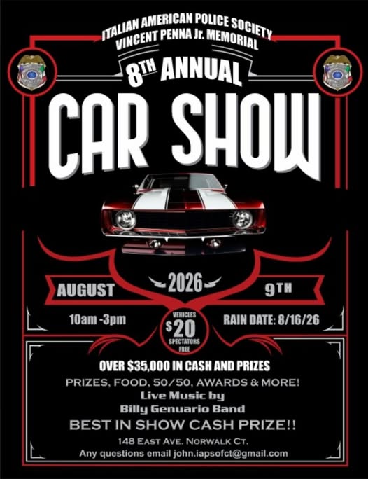 Italian American Police Society Vincent Penna Jr. Memorial 8th Annual Car Show event at 148 East Avenue in Norwalk, CT on August 9, 2026