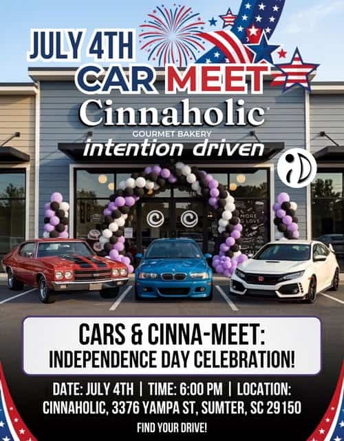 July 4th Car Meet Cinnaholic event at Cinnaholic in Sumter, SC on July 4, 2026